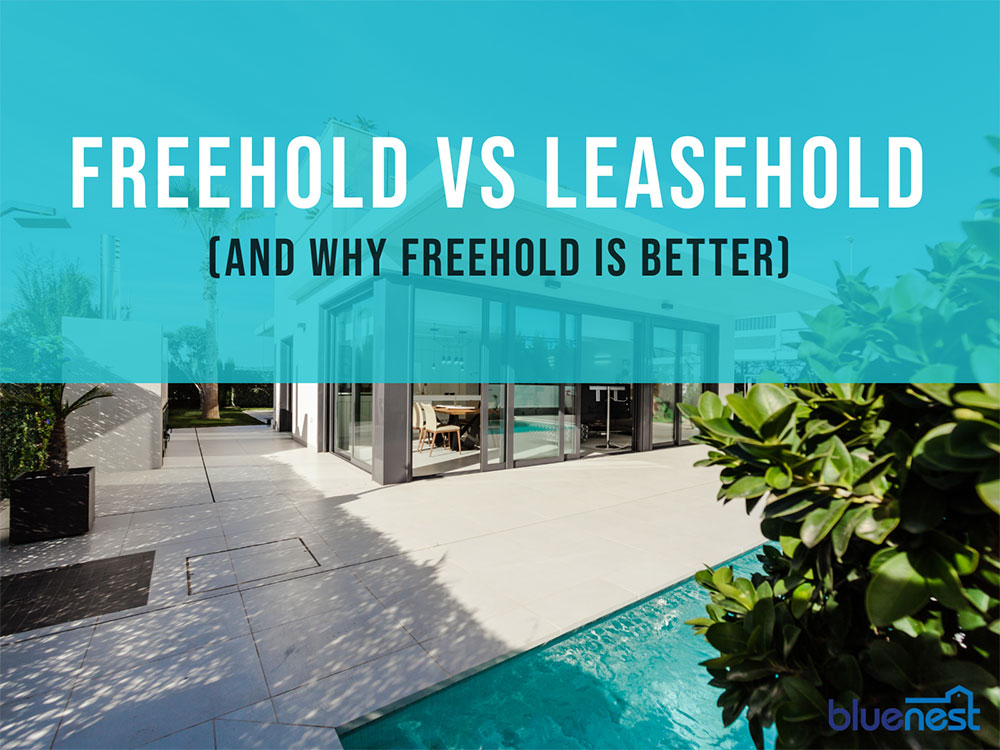 freehold-vs-leasehold-singapore-5-reasons-freehold-is-better